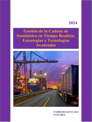 cover image of Gestión de la Cadena de Suministro en Tiempo Realista